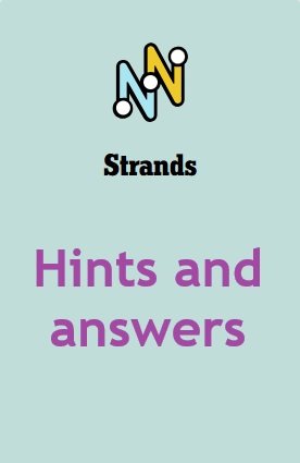strands nyt - strands hint - strands answer - strands help - strand unlimited - strands answers yesterday - strands hint forbes - strands hint mashable